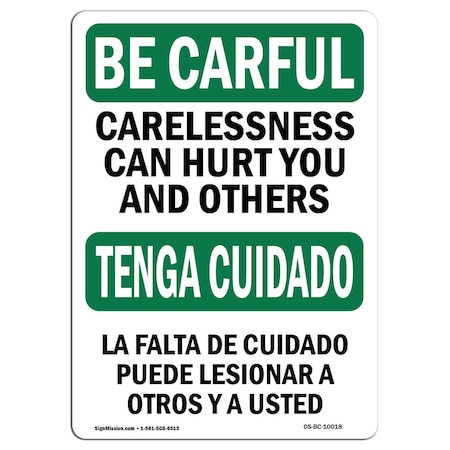 OSHA BE CAREFUL Sign, Carelessness Can Hurt Bilingual, 24in X 18in Decal